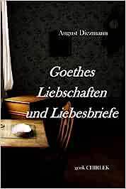 Buch Cover: Goethes Liebschaften und Liebesbriefe