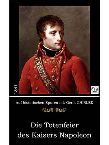 Buch Cover: Die Totenfeier des Kaisers Napoleon